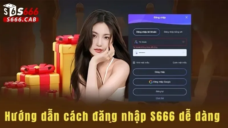 Đăng Ký S666 2 Hướng dẫn đăng ký S666 chi tiết từng bước