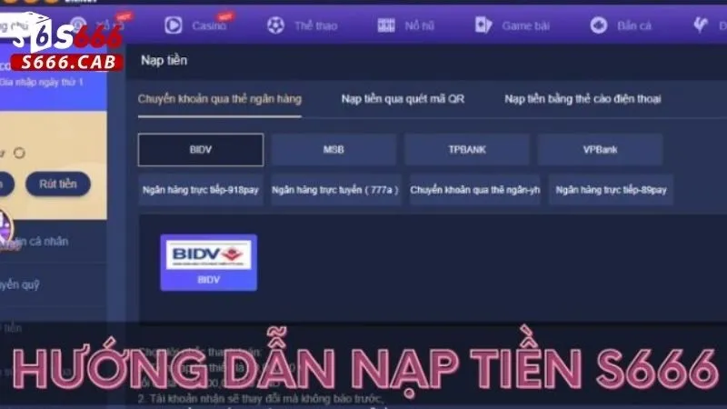 Nạp Tiền S666 1 Các Phương Thức Nạp Tiền S666